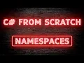 C From Scratch - 02 17 Namespaces