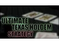 Ultimate Texas Hold em Strategy
