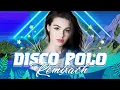 Download Lagu Disco Polo 2025 Nowość Remix 🍹 Składanka Disco Polo Hity