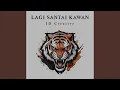 Download Lagu Lagi Santai Kawan