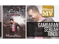 Lagu Ezad - Gambaran Sebuah Rindu (Official Music Video)