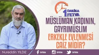 Müslüman kadının, gayrımüslim erkekle evlenmesi caiz midir?