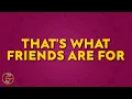 Download Lagu Dionne Warwick - That's What Friends Are For (Lyrics)