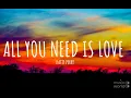Download Lagu Katty Perry - All You Need Is Love (lyrics)