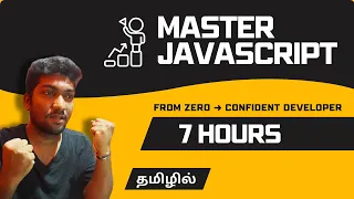 Master JavaScript in 7 Hours 2025 From Zero to Hero Tamil