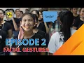 Basic Exits and Facial Gestures Episode 2