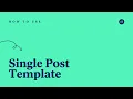 How to Create a Single Post Template With Elementor Theme Builder