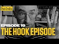 POST-CREDITS Episode 19 - Responding to Comments About The HOOK Episode