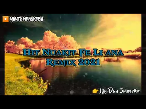 Download MP3 [KMR]Hit Nuakit Fe Li Ana✓||•Yanto Nenokeba•||Remix Terbaru 2021