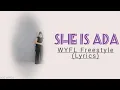 She is Ada - WYFL Freestyle