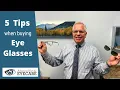5 Things to Consider When Buying a New Pair of Glasses