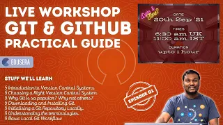E01 Live Workshop - Day 1 Git GitHub Practical Guide Praveen Kumar Purushothaman Edusera