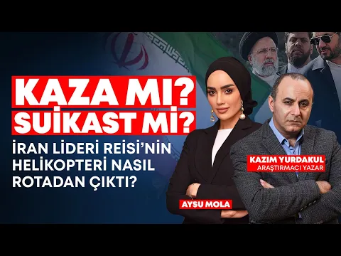 Download MP3 #CANLI Kaza mı? Suikast mi? İran Lideri Reisi’nin Helikopteri Nasıl Rotadan Çıktı? Kazım Yurdakul