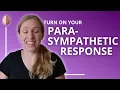 Parasympathetic Response Train Your Nervous System to Turn off Stress Anxiety Skills