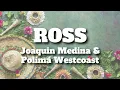 Joaquin Medina & Polimá Westcoast - ROSS (Letra/Lyrics)