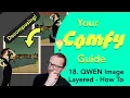 Your Definitive ComfyUI Guide - 18 QWEN Image Layered