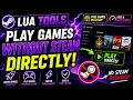 Launch Games Without Steam in Minutes 2026 Lua Tools Guide and download