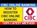 how to register cibc online banking how to set up cibc online banking