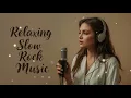 Download Lagu Best Slow Rock Hits for Background Listening   20 Songs