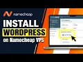 How to Install WordPress on Namecheap VPS 2026 Quick Guide