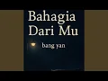 Lagu Bahagia Dari Mu