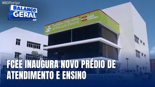FCEE inaugura estrutura moderna para ampliar atendimento