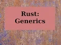 Rust Generics