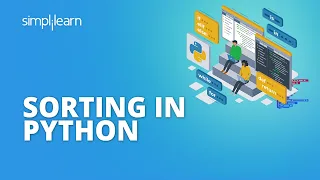 Sorting In Python Explained Python Sorting Algorithms Python Tutorial For Beginners Simplilearn