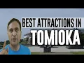 Best Attractions and Places to See in Tomioka Japan