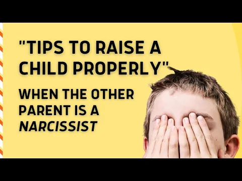 Download MP3 How To Raise Your Children Properly When The Other Parent is A Narcissist?