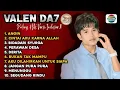 Lagu VALEN TERBARU FULL ALBUM VERSI INDOSIAR ‼️ Best kumpulan lagu valen pamekasan da7