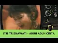 Lagu Itje Trisnawati - Aduh Aduh Cinta [ Top Pop Indonesia - TVRI ]