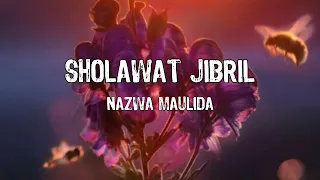 Download SHOLAWAT JIBRIL - NAZWA MAULIDA MP3