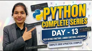Day-13 Complete Python Series User Defined Functions Lambda Functions Recursion