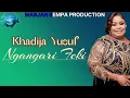Lagu Khadija Yusuf - Ngangari Feki (Official Music Audio) 2026. MARJAN SEMPA