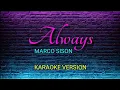 Download Lagu ALWAYS - Marco Sison ( Karaoke Version )