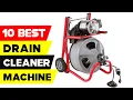 Top 10 Best Drain Cleaner Machine 2021 on Amazon