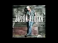 Jason Aldean - My Kinda Party (2010) Full Album