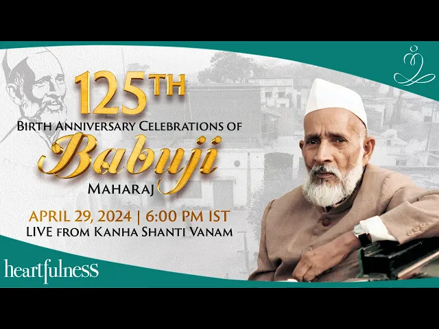 Download MP3 125th Birth Anniversary Celebrations of Babuji Maharaj | 29 April 2024 | 6 PM IST | Daaji | Kanha