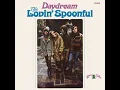 Didn't Want To Have To Do It - The Lovin' Spoonful