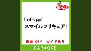 Let S Go スマイルプリキュア カラオケ 原曲歌手 池田彩 