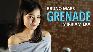 Download GRENADE - BRUNO MARS COVER BY MIRRIAM EKA MP3