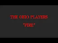 THE OHIO PLAYERS --(LIVE)  " FIRE "1975