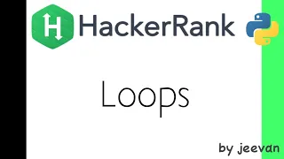 Loops Hackerrank solutions python English