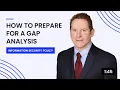 How to Prepare for a Gap Analysis