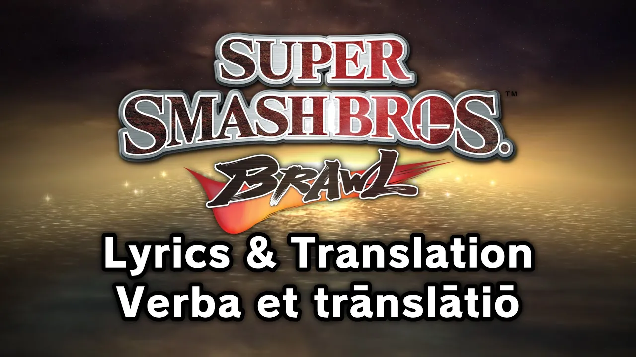 Super Smash Bros. Brawl - Main Theme & Final Destination (Latin Lyrics & English Translation)