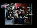 Download Lagu Janji Di Bulan Tula \