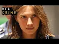 The Case That Turned The World Upside-Down The Amanda Knox Saga Full Documentary Real Crime