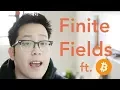 The Math Behind Bitcoin - Finite Fields