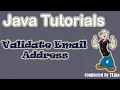 How to Validate Email Address Using Java language Validate Email Address in Java